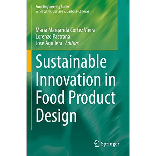 Sustainable Innovation in Food Product Design [Paperback]