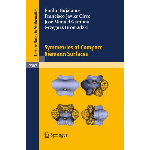 Symmetries of Compact Riemann Surfaces [Paperback]