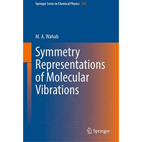 Symmetry Representations of Molecular Vibrations [Hardcover]