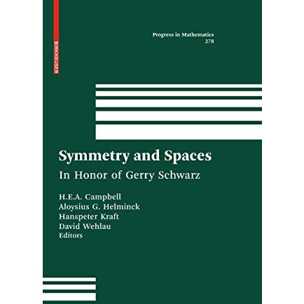 Symmetry and Spaces: In Honor of Gerry Schwarz [Hardcover]