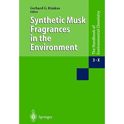 Synthetic Musk Fragrances in the Environment [Hardcover]