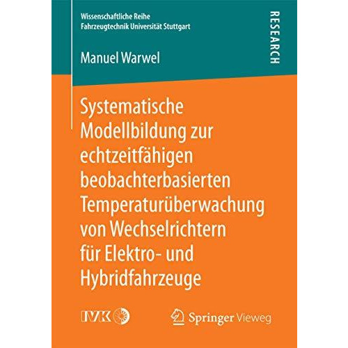 Systematische Modellbildung zur echtzeitf?higen beobachterbasierten Temperatur?b [Paperback]