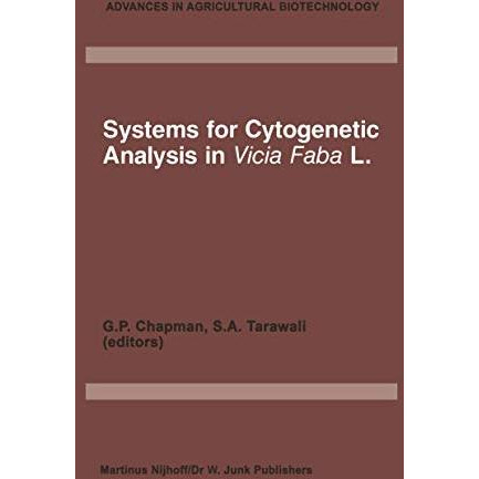 Systems for Cytogenetic Analysis in Vicia Faba L.: Proceedings of a Seminar in t [Paperback]