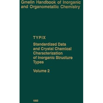 TYPIX Standardized Data and Crystal Chemical Characterization of Inorganic Struc [Paperback]