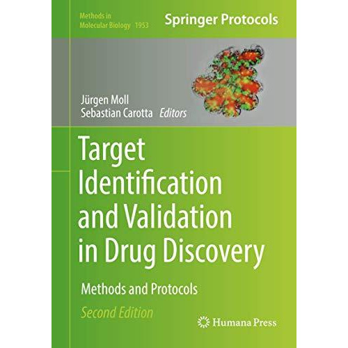 Target Identification and Validation in Drug Discovery: Methods and Protocols [Hardcover]