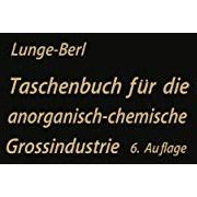 Taschenbuch f?r die anorganisch-chemische Gro?industrie [Paperback]