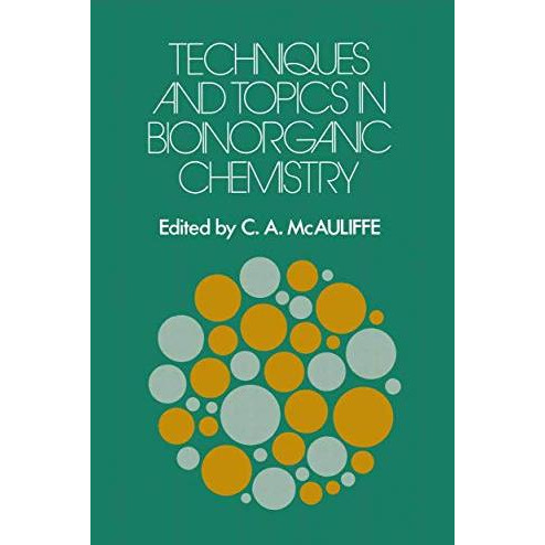 Techniques and Topics in Bioinorganic Chemistry [Paperback]