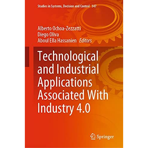 Technological and Industrial Applications Associated With Industry 4.0 [Hardcover]