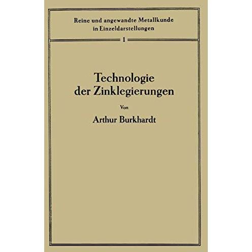 Technologie der Zinklegierungen [Paperback]