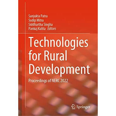 Technologies for Rural Development: Proceedings of NERC 2022 [Hardcover]