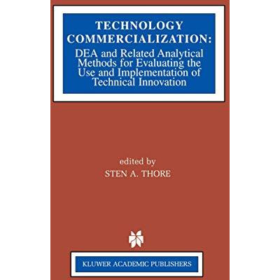 Technology Commercialization: DEA and Related Analytical Methods for Evaluating  [Paperback]