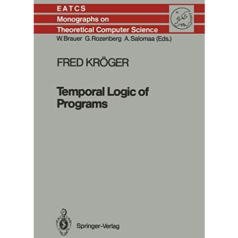 Temporal Logic of Programs [Paperback]