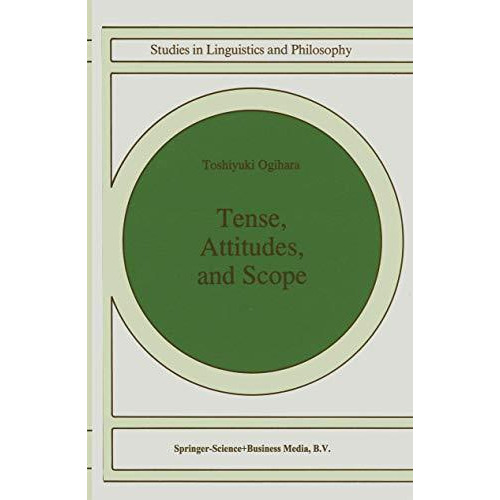 Tense, Attitudes, and Scope [Paperback]