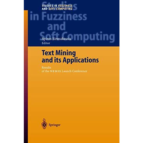 Text Mining and its Applications: Results of the NEMIS Launch Conference [Hardcover]