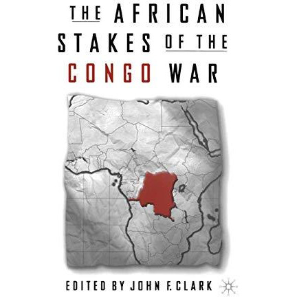 The African Stakes of the Congo War [Paperback]