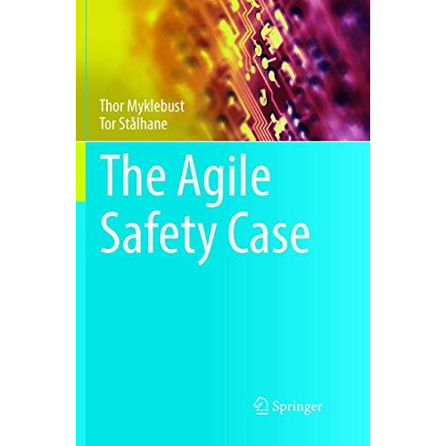 The Agile Safety Case [Paperback]