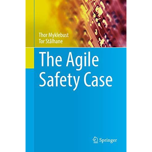 The Agile Safety Case [Hardcover]