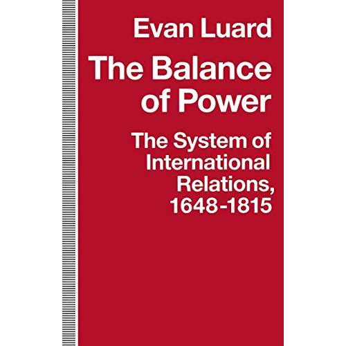 The Balance of Power: The System of International Relations, 16481815 [Paperback]