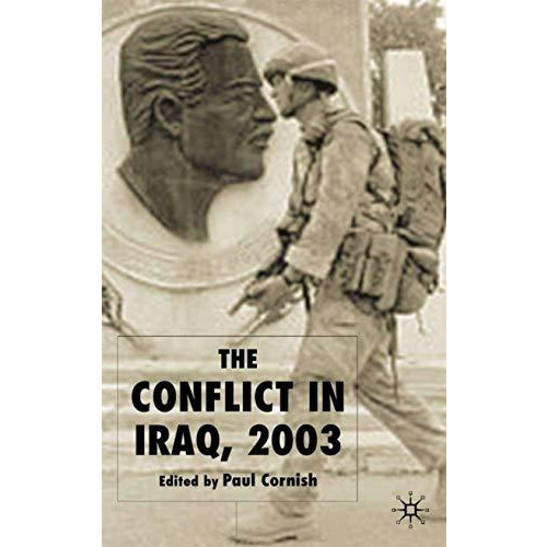 The Conflict in Iraq, 2003 [Paperback]