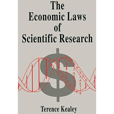 The Economic Laws of Scientific Research [Paperback]