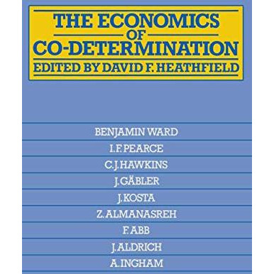 The Economics of Co-Determination [Paperback]