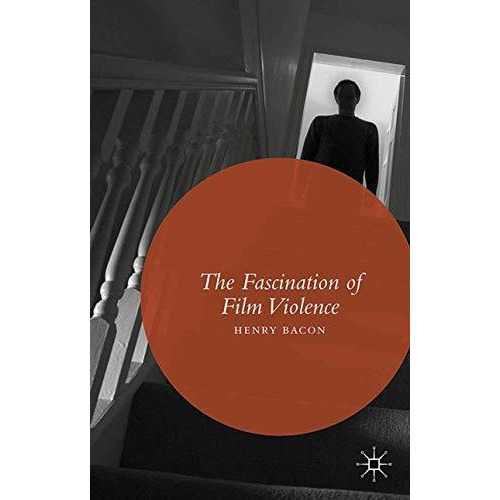 The Fascination of Film Violence [Paperback]