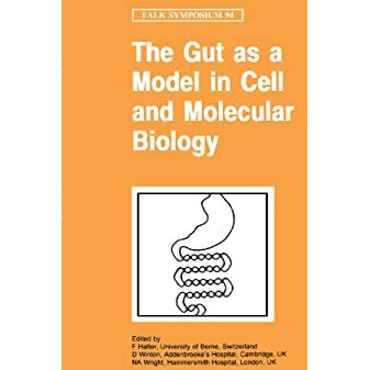 The Gut as a Model in Cell and Molecular Biology [Hardcover]