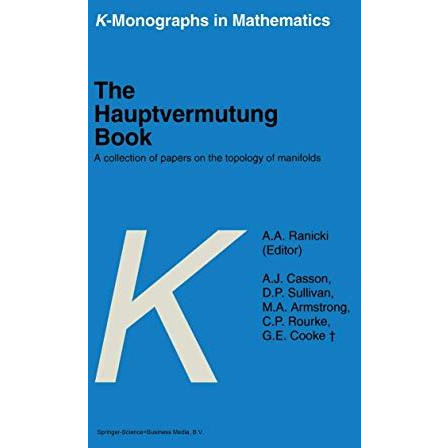 The Hauptvermutung Book: A Collection of Papers on the Topology of Manifolds [Hardcover]