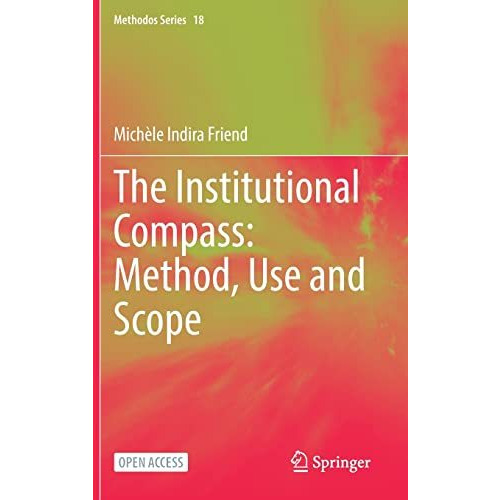 The Institutional Compass: Method, Use and Scope [Hardcover]