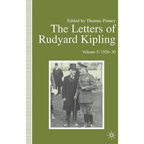 The Letters of Rudyard Kipling: Volume 5: 1920-30 [Hardcover]