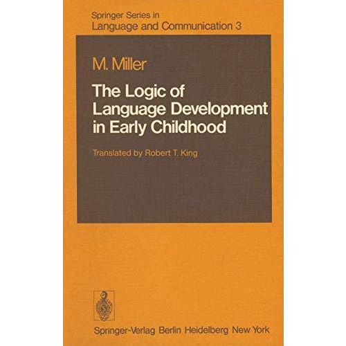 The Logic of Language Development in Early Childhood [Paperback]