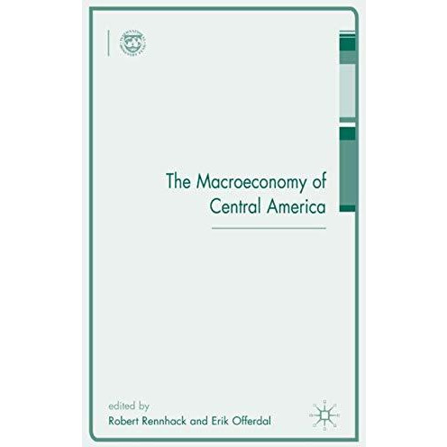 The Macroeconomy of Central America [Hardcover]