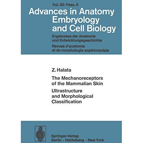 The Mechanoreceptors of the Mammalian Skin Ultrastructure and Morphological Clas [Paperback]