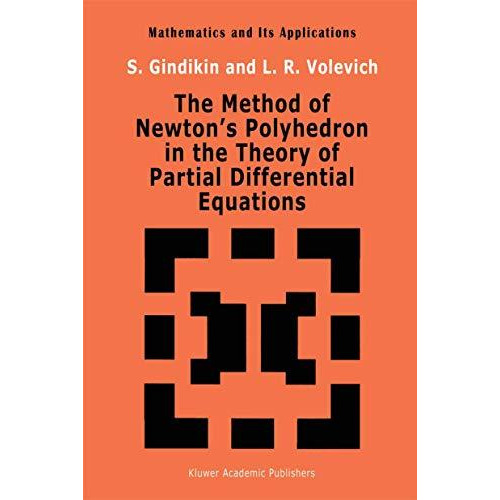 The Method of Newtons Polyhedron in the Theory of Partial Differential Equation [Paperback]