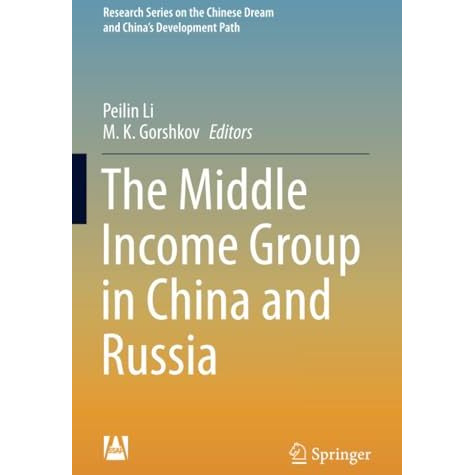 The Middle Income Group in China and Russia [Paperback]