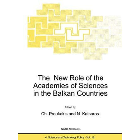 The New Role of the Academies of Sciences in the Balkan Countries [Paperback]