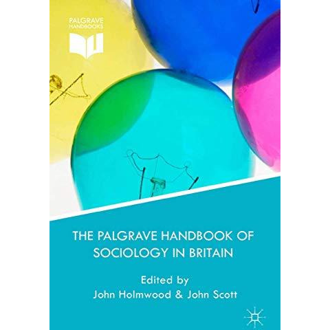 The Palgrave Handbook of Sociology in Britain [Paperback]