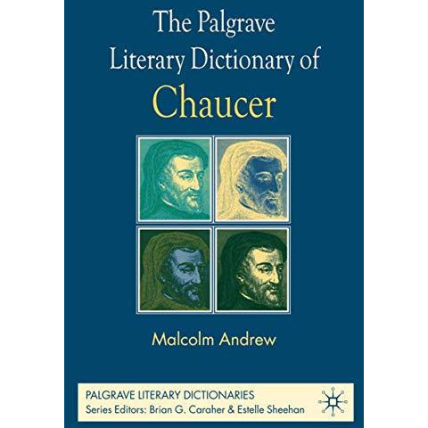 The Palgrave Literary Dictionary of Chaucer [Paperback]