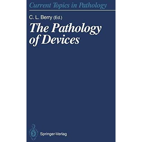 The Pathology of Devices [Paperback]