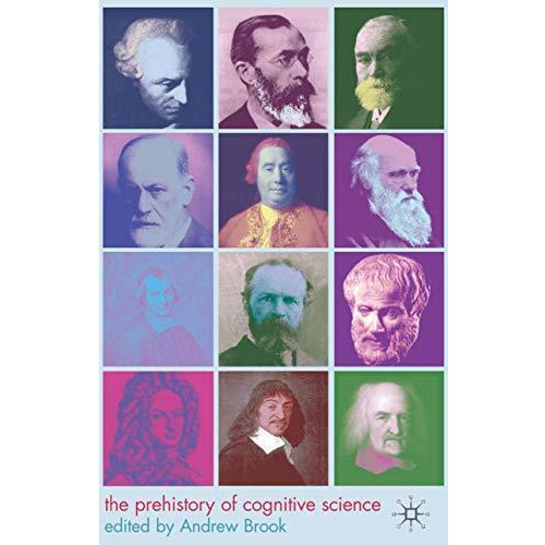 The Prehistory of Cognitive Science [Hardcover]