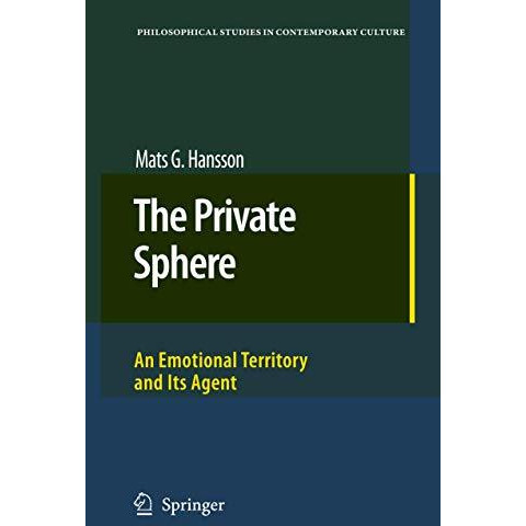 The Private Sphere: An Emotional Territory and Its Agent [Hardcover]