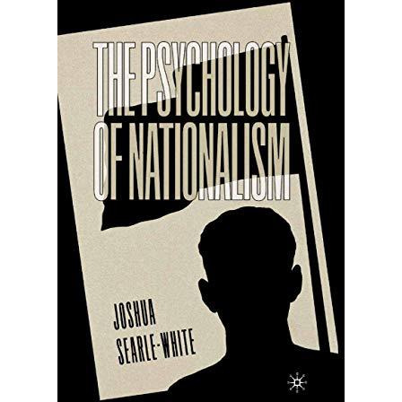 The Psychology of Nationalism [Hardcover]