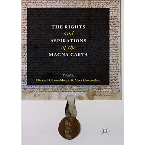 The Rights and Aspirations of the Magna Carta [Paperback]