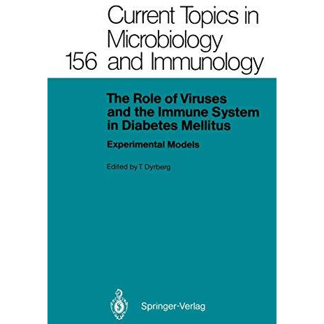 The Role of Viruses and the Immune System in Diabetes Mellitus: Experimental Mod [Paperback]