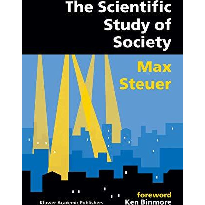 The Scientific Study of Society [Hardcover]