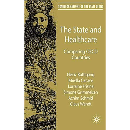 The State and Healthcare: Comparing OECD Countries [Hardcover]