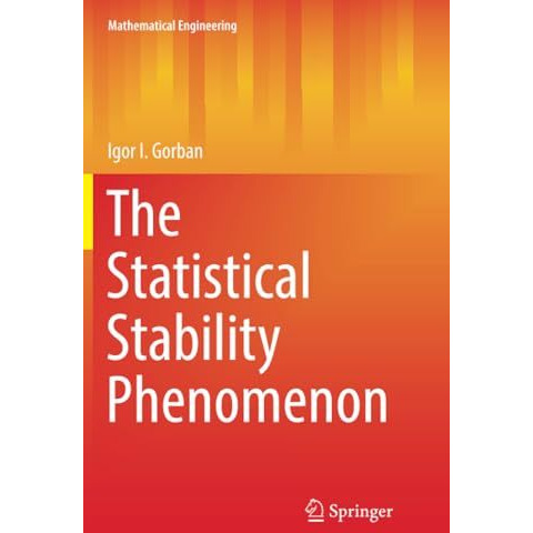 The Statistical Stability Phenomenon [Paperback]