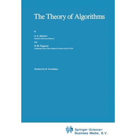 The Theory of Algorithms [Paperback]