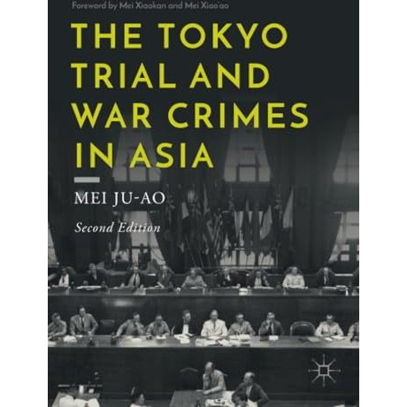 The Tokyo Trial and War Crimes in Asia [Paperback]