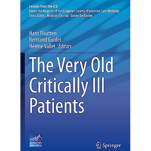 The Very Old Critically Ill Patients [Paperback]